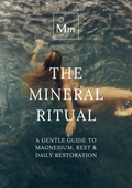 The Mineral Ritual - Free Guide